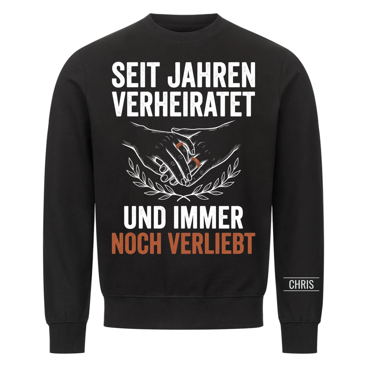 Seit Jahren verheiratet und immer noch verliebt - Geschenk zum Hochzeitstag für Paare - Personalisiertes Shirt