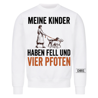Meine Kinder haben Fell und vier Pfoten - Geschenk für Hundemamas & Hundebesitzer - Personalisiertes Shirt