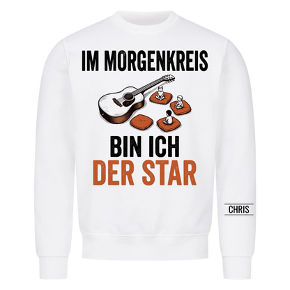 Im Morgenkreis bin ich der Star - Geschenk für Erzieherinnen, Kita & Hort - Personalisiertes Shirt