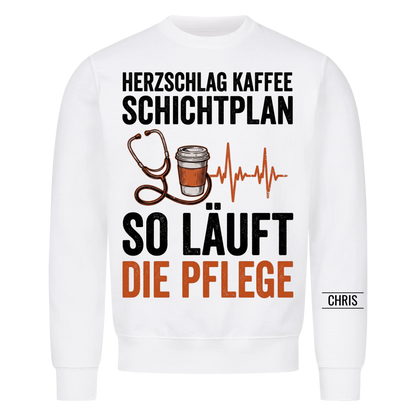 Herzschlag Kaffee Schichtplan So läuft die Pflege - Geschenk für Pflegekräfte & Krankenschwestern - Personalisiertes Shirt