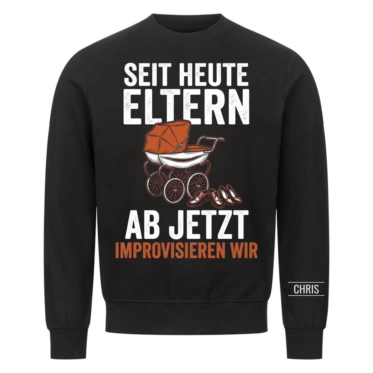 Seit heute Eltern Ab jetzt improvisieren wir - Geschenk zur Geburt für frisch gebackene Eltern - Personalisiertes Shirt