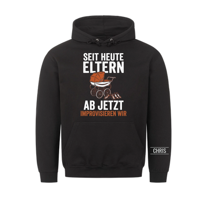 Seit heute Eltern Ab jetzt improvisieren wir - Geschenk zur Geburt für frisch gebackene Eltern - Personalisiertes Shirt