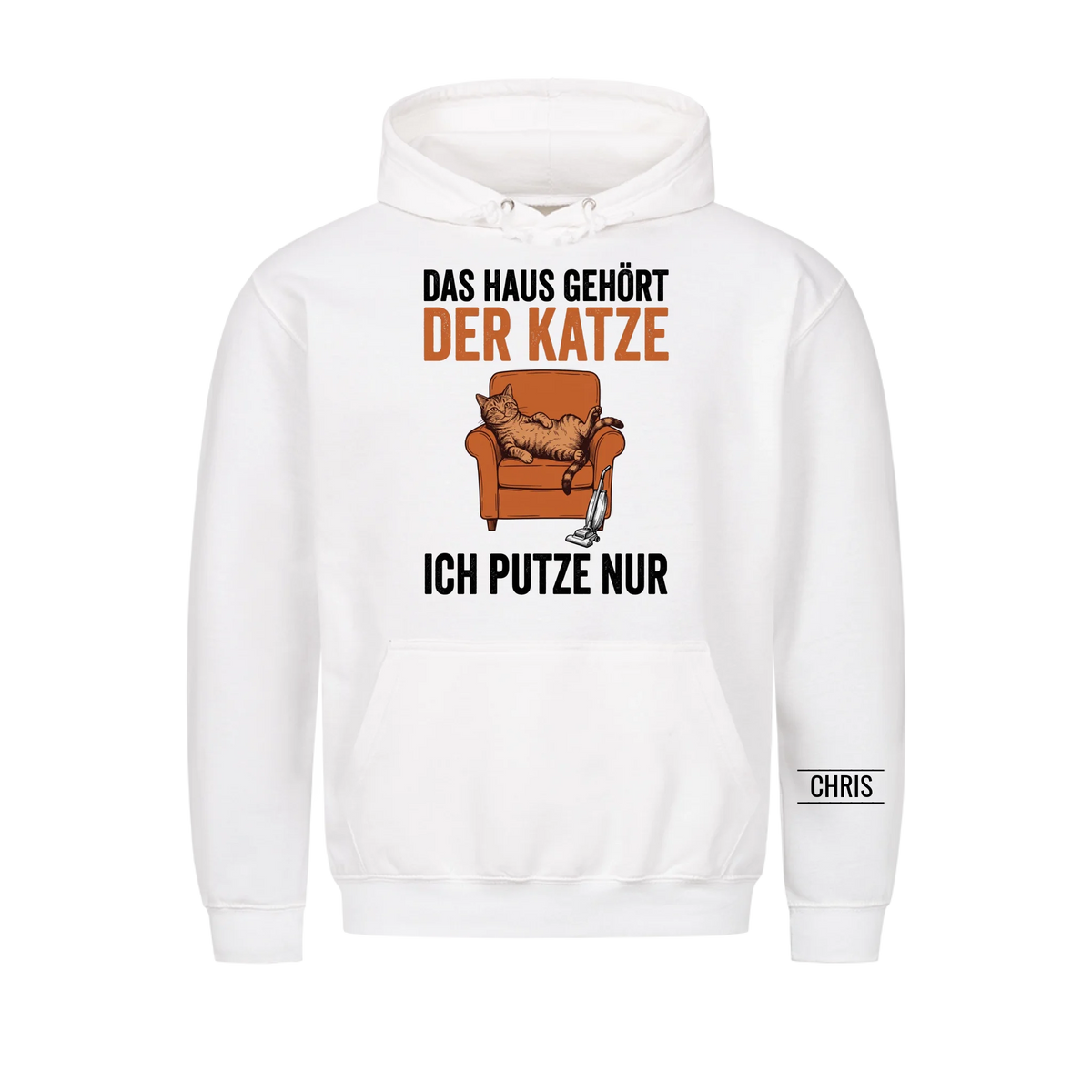 Das Haus gehört der Katze Ich putze nur - Lustiges Geschenk für Katzenbesitzer - Personalisiertes Shirt
