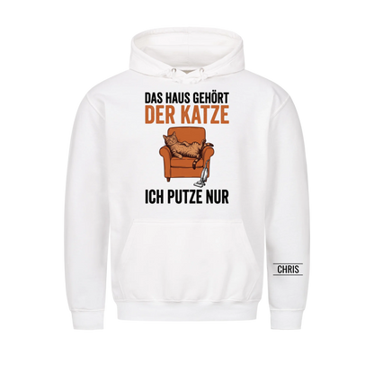 Das Haus gehört der Katze Ich putze nur - Lustiges Geschenk für Katzenbesitzer - Personalisiertes Shirt