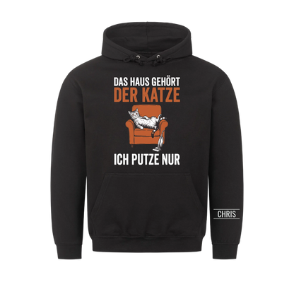 Das Haus gehört der Katze Ich putze nur - Lustiges Geschenk für Katzenbesitzer - Personalisiertes Shirt