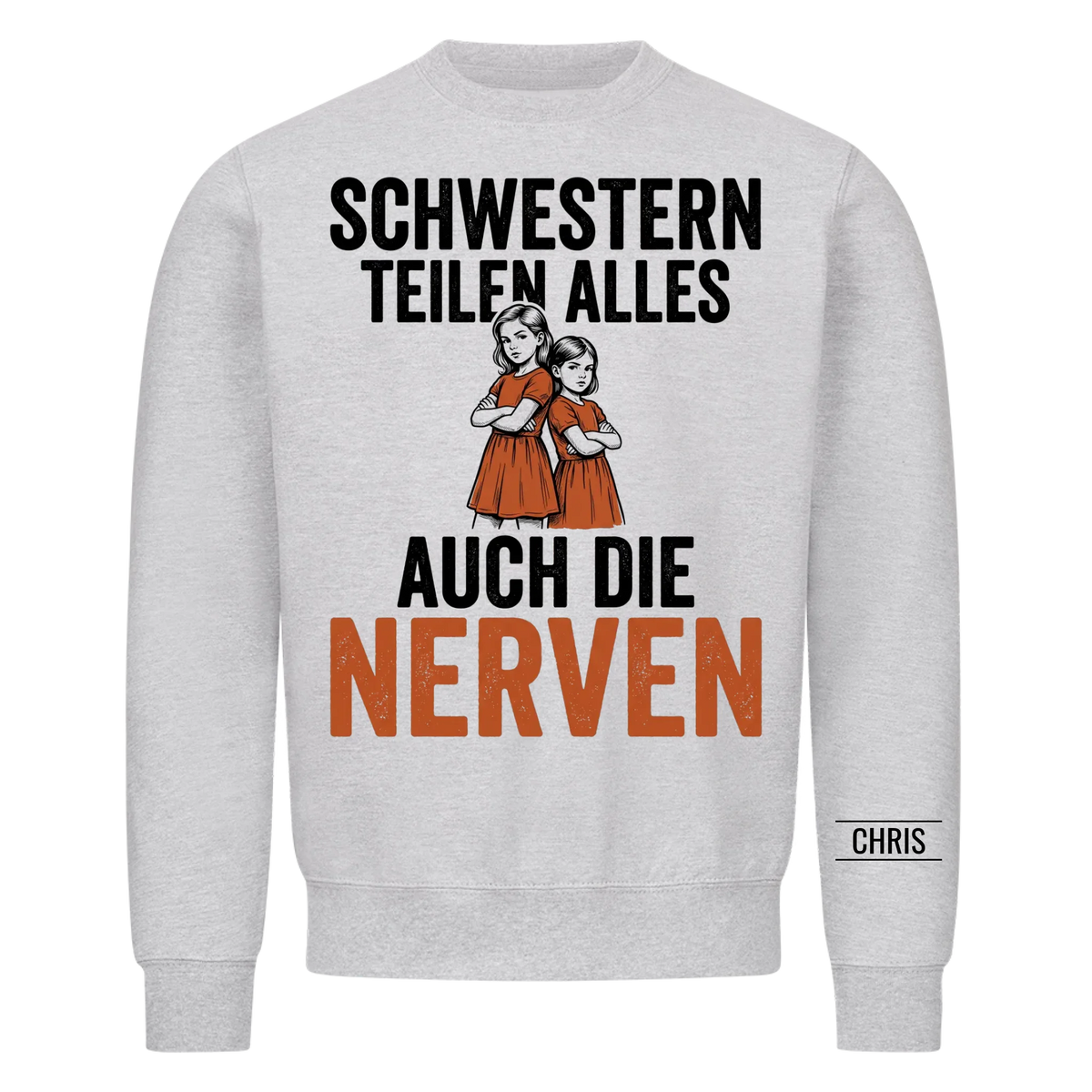 Schwestern teilen alles Auch die Nerven - Lustiges Geschenk für Schwestern - Personalisiertes Shirt