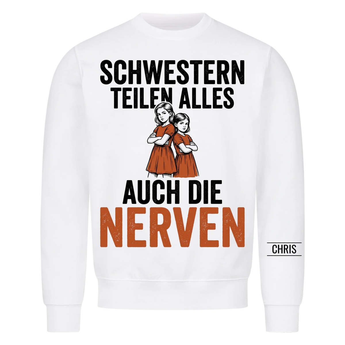 Schwestern teilen alles Auch die Nerven - Lustiges Geschenk für Schwestern - Personalisiertes Shirt