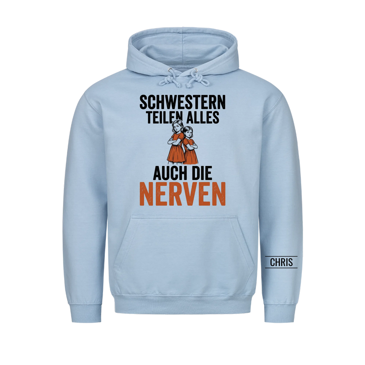 Schwestern teilen alles Auch die Nerven - Lustiges Geschenk für Schwestern - Personalisiertes Shirt