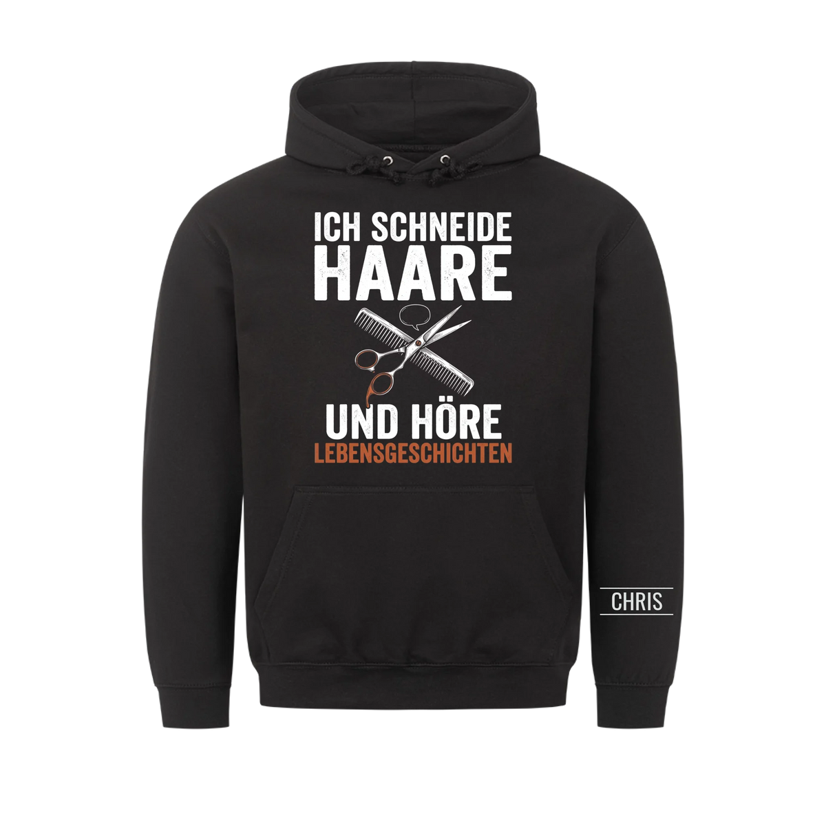 Ich schneide Haare und höre Lebensgeschichten - Geschenk für Friseurinnen & Friseure - Personalisiertes Shirt