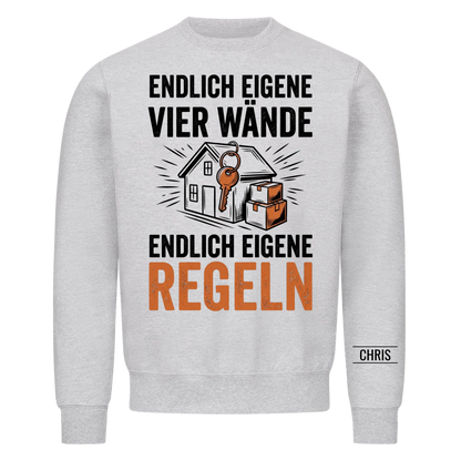 Endlich eigene vier Wände Endlich eigene Regeln - Geschenk zum Einzug & zur Einweihung - Personalisiertes Shirt