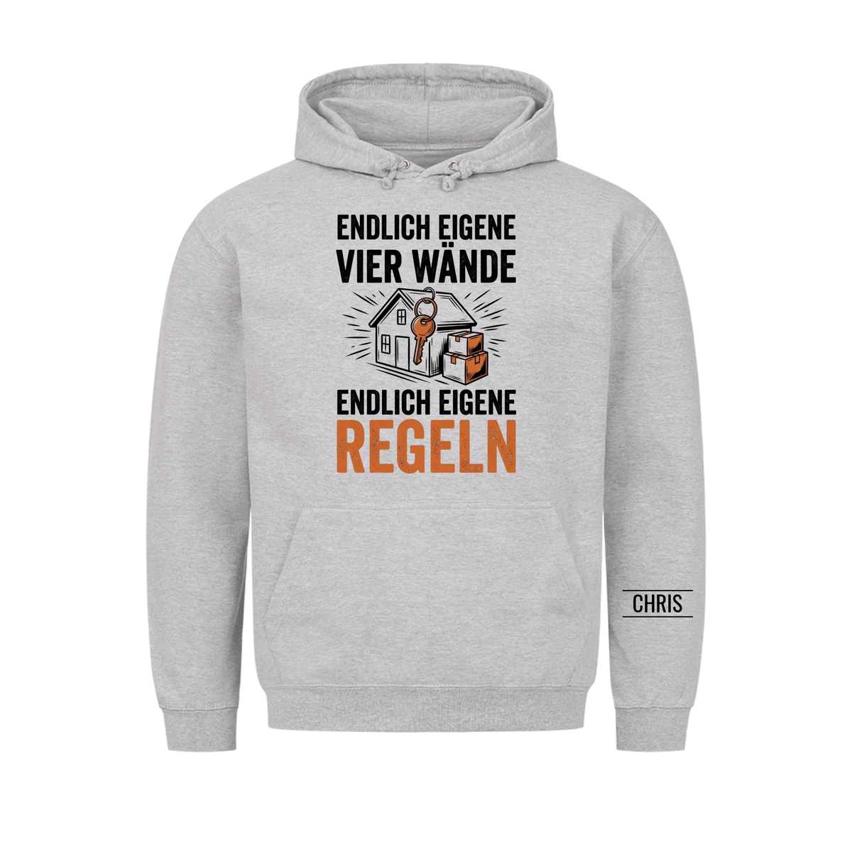 Endlich eigene vier Wände Endlich eigene Regeln - Geschenk zum Einzug & zur Einweihung - Personalisiertes Shirt