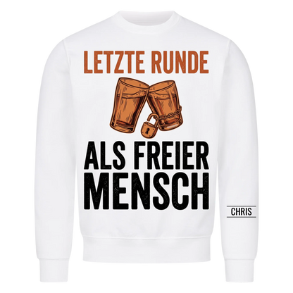 Letzte Runde als freier Mensch - Geschenk zum Junggesellenabschied & JGA - Personalisiertes Shirt
