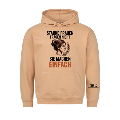 Starke Frauen fragen nicht Sie machen einfach - Geschenk für Frauen zum Geburtstag & Muttertag - Personalisiertes Shirt