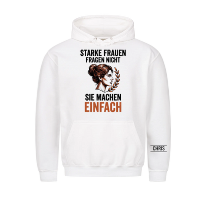 Starke Frauen fragen nicht Sie machen einfach - Geschenk für Frauen zum Geburtstag & Muttertag - Personalisiertes Shirt