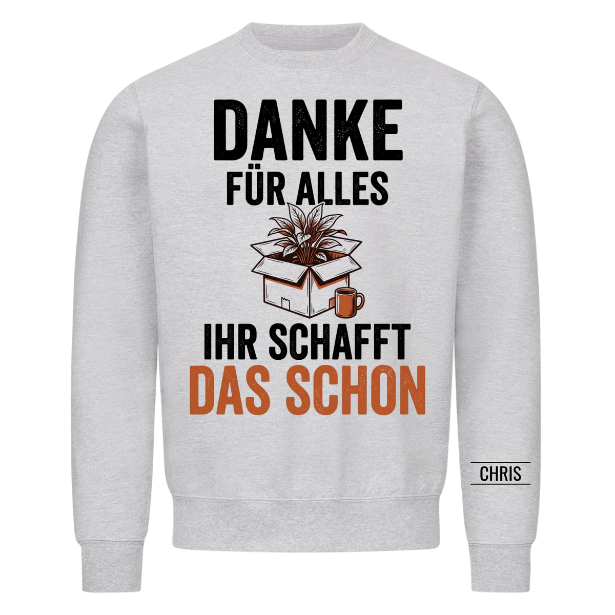 Danke für alles Ihr schafft das schon - Abschiedsgeschenk für Kollegen & Kolleginnen - Personalisiertes Shirt