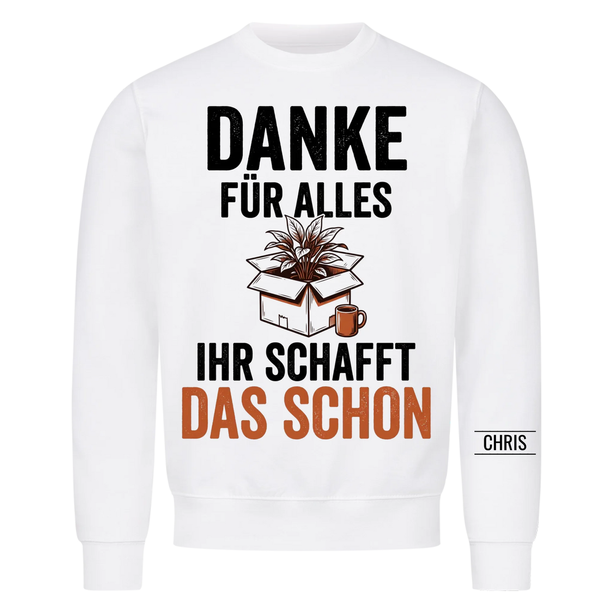 Danke für alles Ihr schafft das schon - Abschiedsgeschenk für Kollegen & Kolleginnen - Personalisiertes Shirt