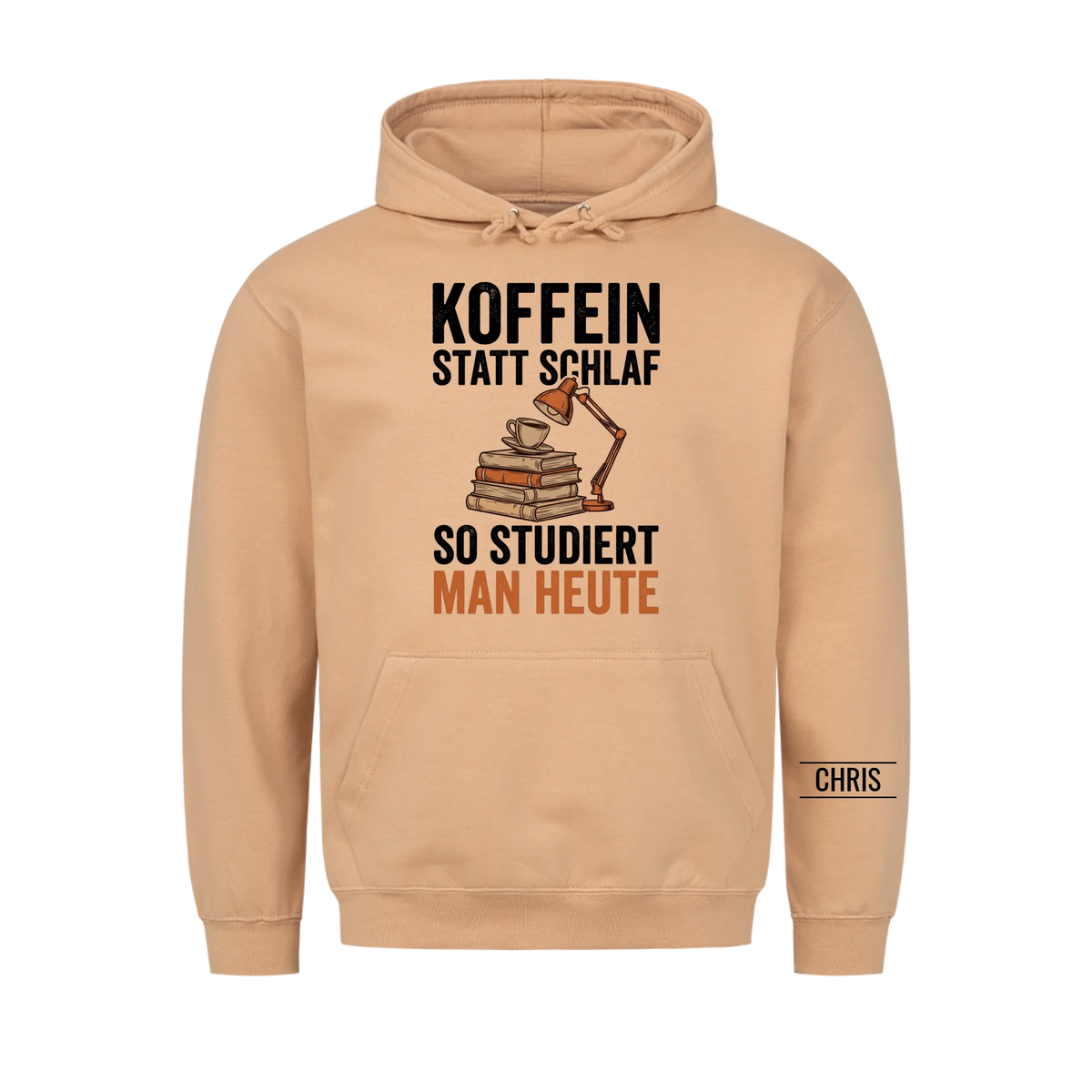 Koffein statt Schlaf So studiert man heute - Lustiges Geschenk für Studenten & Studentinnen - Personalisiertes Shirt