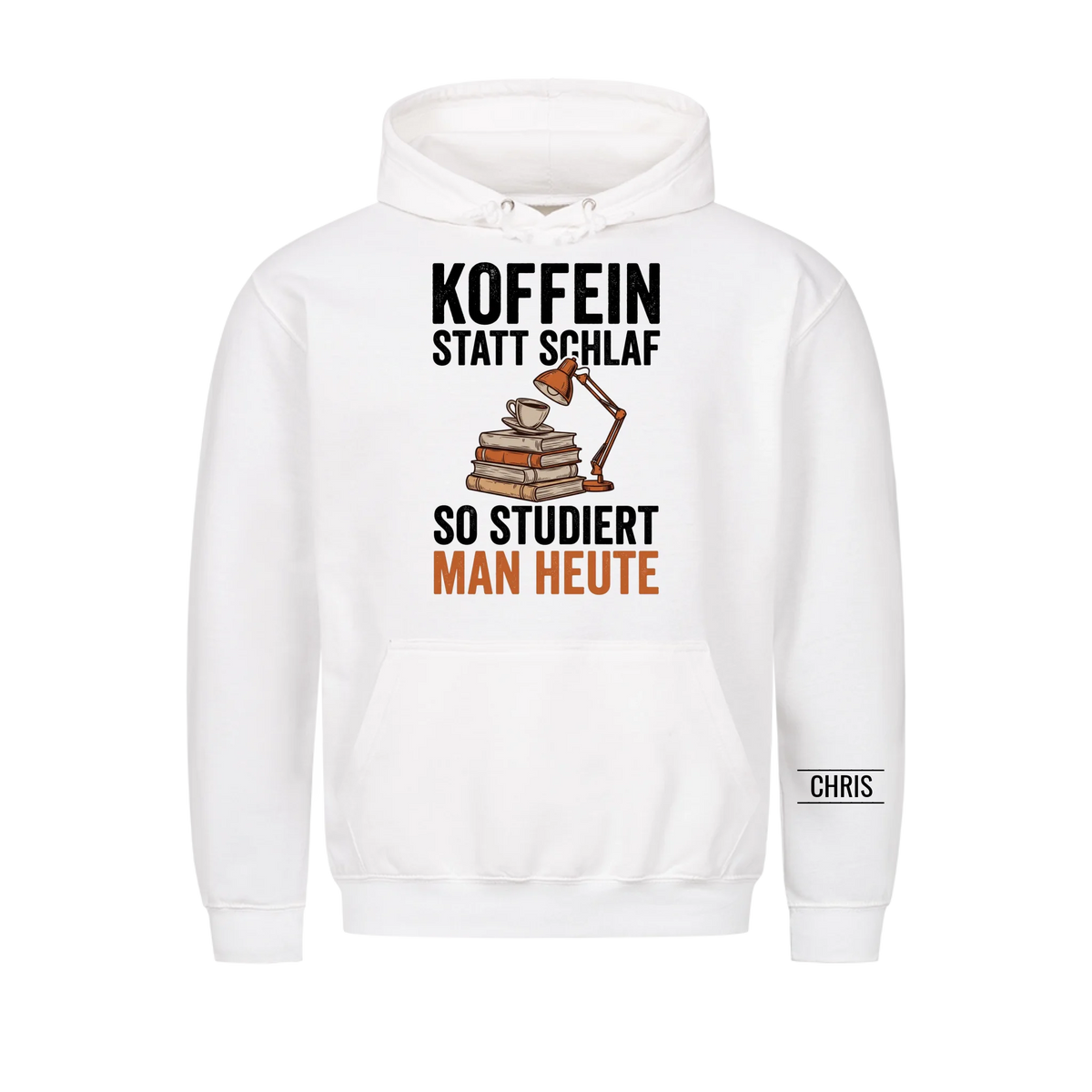 Koffein statt Schlaf So studiert man heute - Lustiges Geschenk für Studenten & Studentinnen - Personalisiertes Shirt