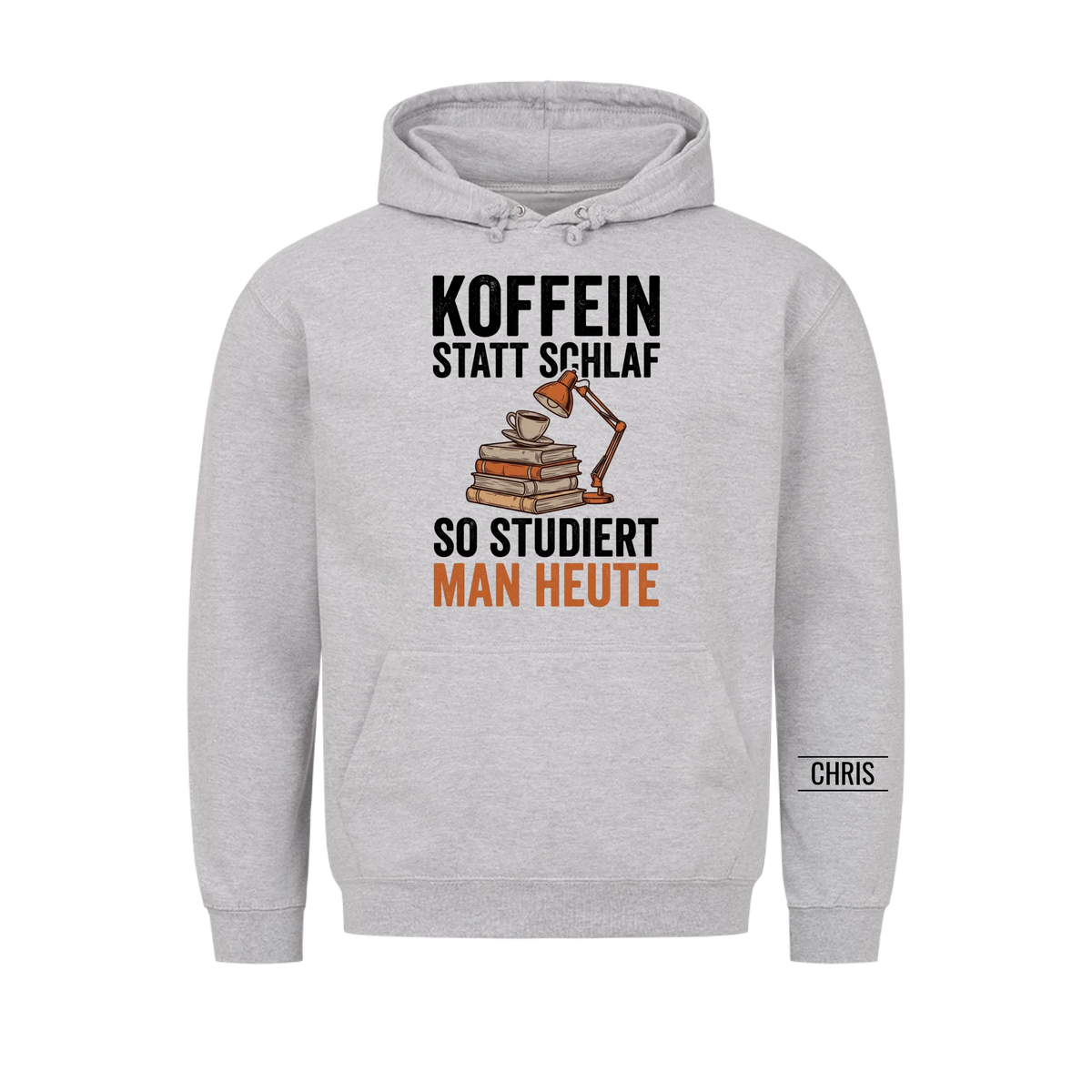 Koffein statt Schlaf So studiert man heute - Lustiges Geschenk für Studenten & Studentinnen - Personalisiertes Shirt