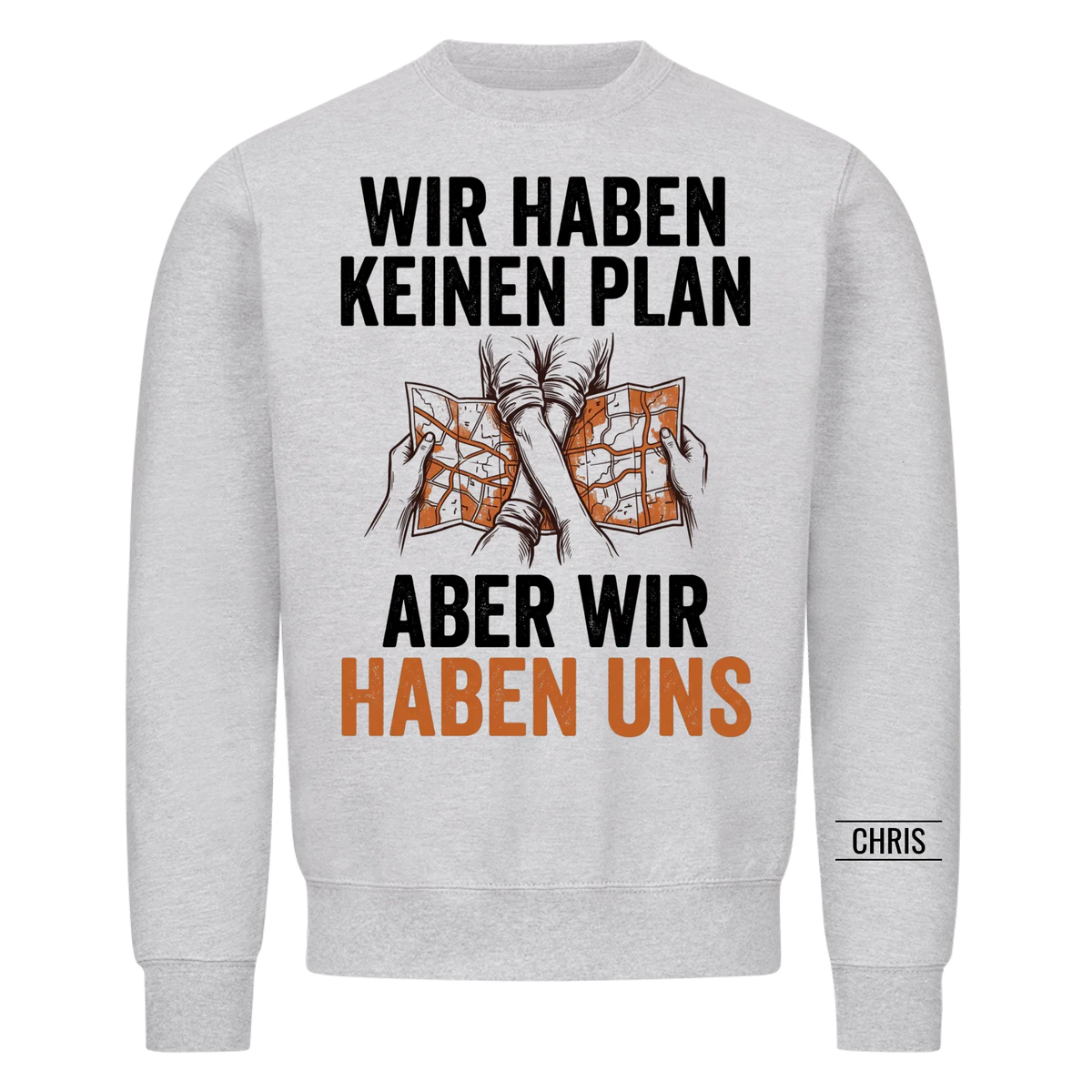 Wir haben keinen Plan Aber wir haben uns - Geschenk für Paare zum Jahrestag & Valentinstag - Personalisiertes Shirt