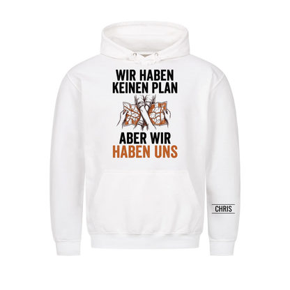 Wir haben keinen Plan Aber wir haben uns - Geschenk für Paare zum Jahrestag & Valentinstag - Personalisiertes Shirt