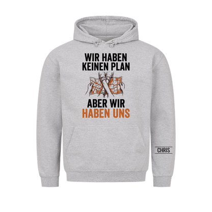 Wir haben keinen Plan Aber wir haben uns - Geschenk für Paare zum Jahrestag & Valentinstag - Personalisiertes Shirt