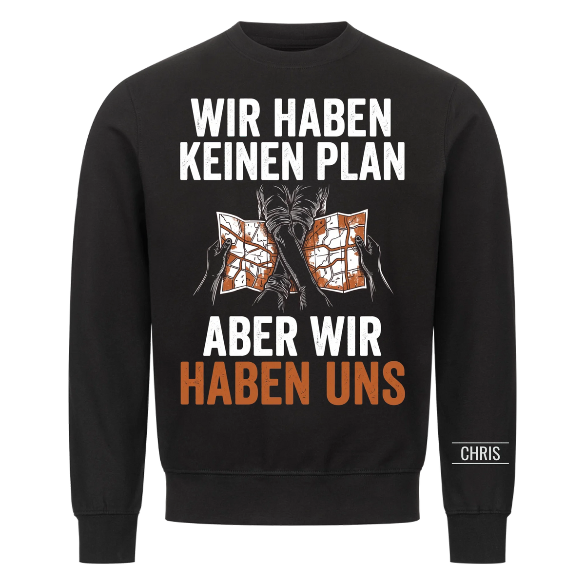 Wir haben keinen Plan Aber wir haben uns - Geschenk für Paare zum Jahrestag & Valentinstag - Personalisiertes Shirt