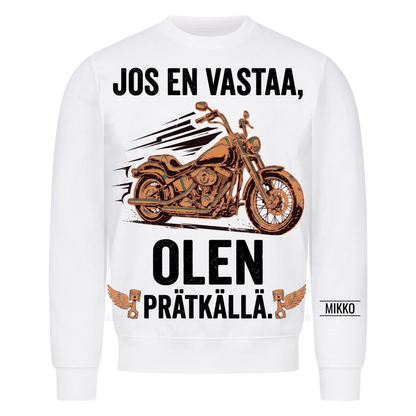 Jos en vastaa, olen prätkällä. Personoitu T-paita nimellä hihassa
