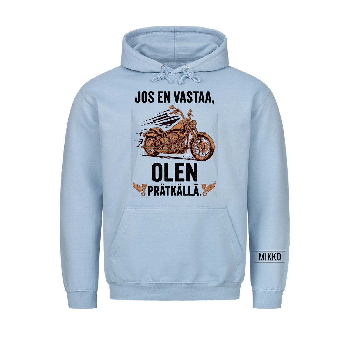 Jos en vastaa, olen prätkällä. Personoitu T-paita nimellä hihassa