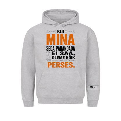 Kui mina seda parandada ei saa, oleme kõik perses. T-särk nimega