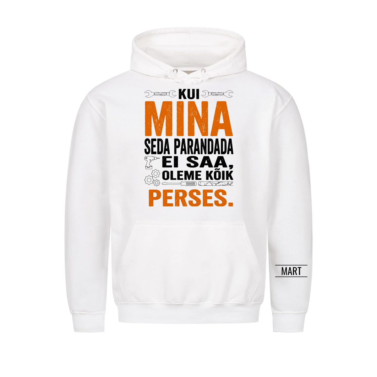 Kui mina seda parandada ei saa, oleme kõik perses. T-särk nimega