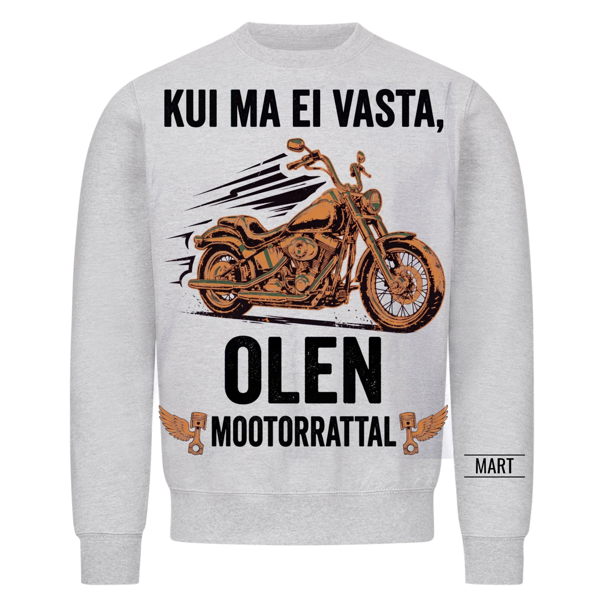 Kui ma ei vasta, olen mootorrattal. Personaalne T-särk nimega