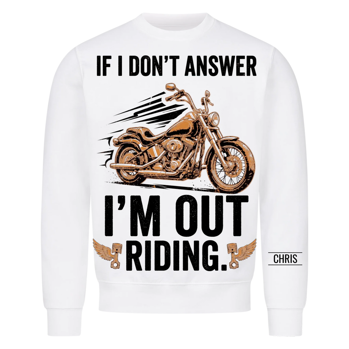 I'm out riding - Funny Gift for Men, Husband, Dad, Grandad & Bikers - Personalised Shirt
