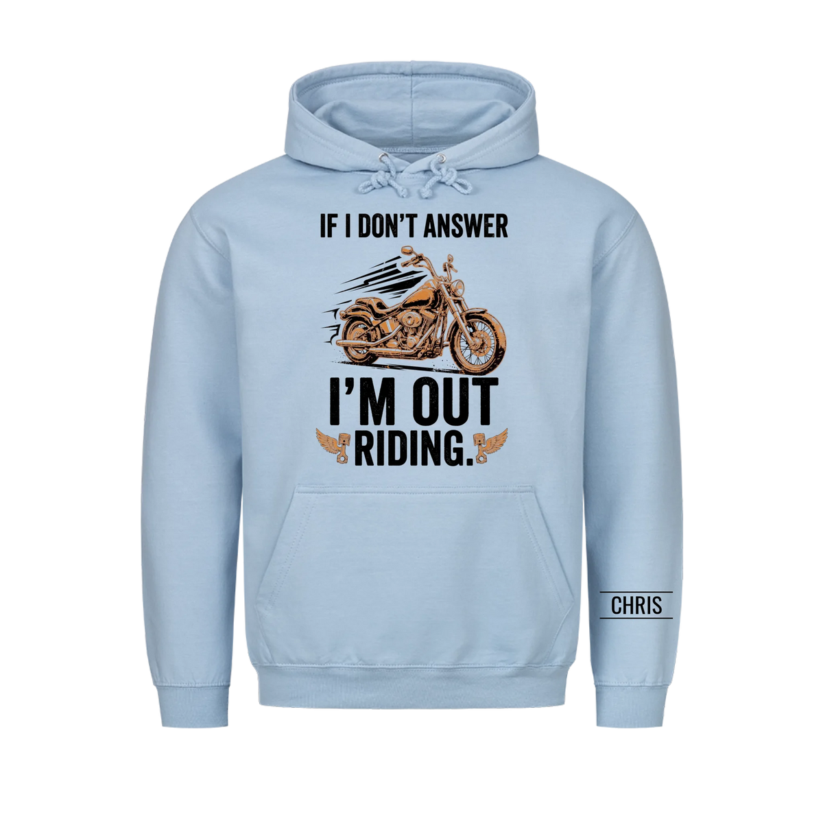 I'm out riding - Funny Gift for Men, Husband, Dad, Grandad & Bikers - Personalised Shirt