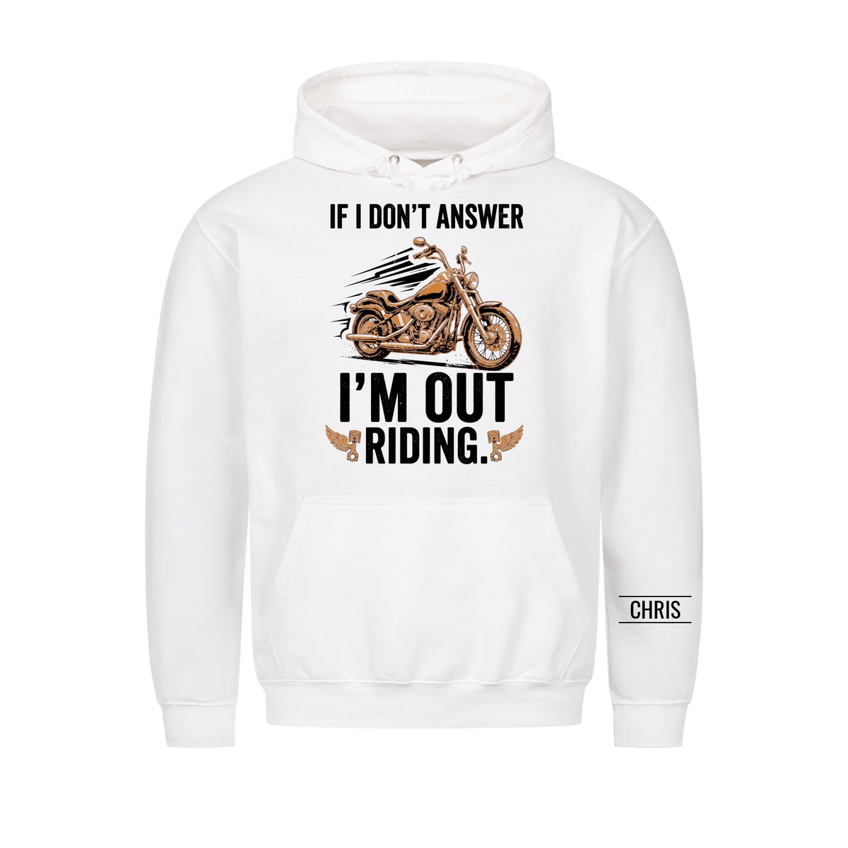 I'm out riding - Funny Gift for Men, Husband, Dad, Grandad & Bikers - Personalised Shirt