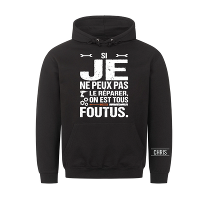 On est tous foutus - Cadeau amusant pour hommes, mari, papa, papy, artisans & bricoleurs - T-shirt personnalisé