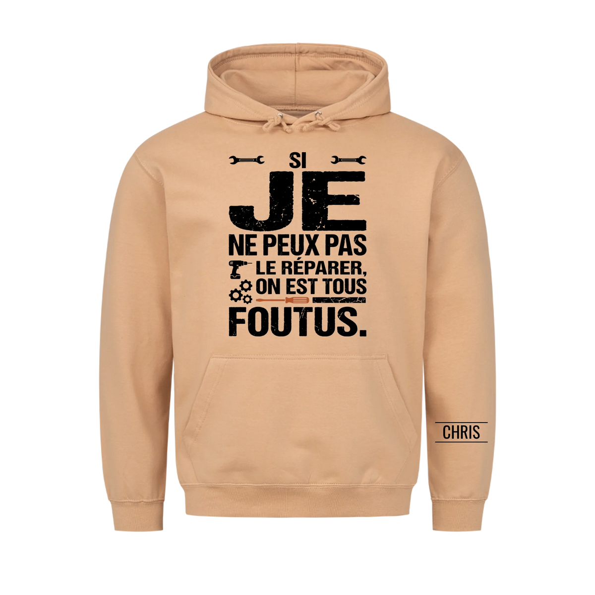 On est tous foutus - Cadeau amusant pour hommes, mari, papa, papy, artisans & bricoleurs - T-shirt personnalisé