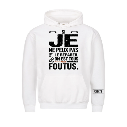 On est tous foutus - Cadeau amusant pour hommes, mari, papa, papy, artisans & bricoleurs - T-shirt personnalisé
