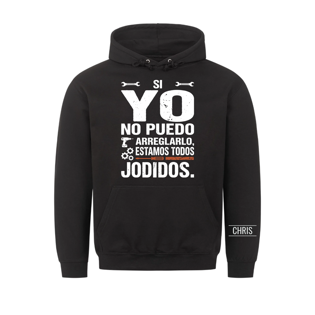 Estamos todos jodidos - Regalo divertido para hombres, marido, papá, abuelo, manitas y aficionados al bricolaje - Camiseta personalizada