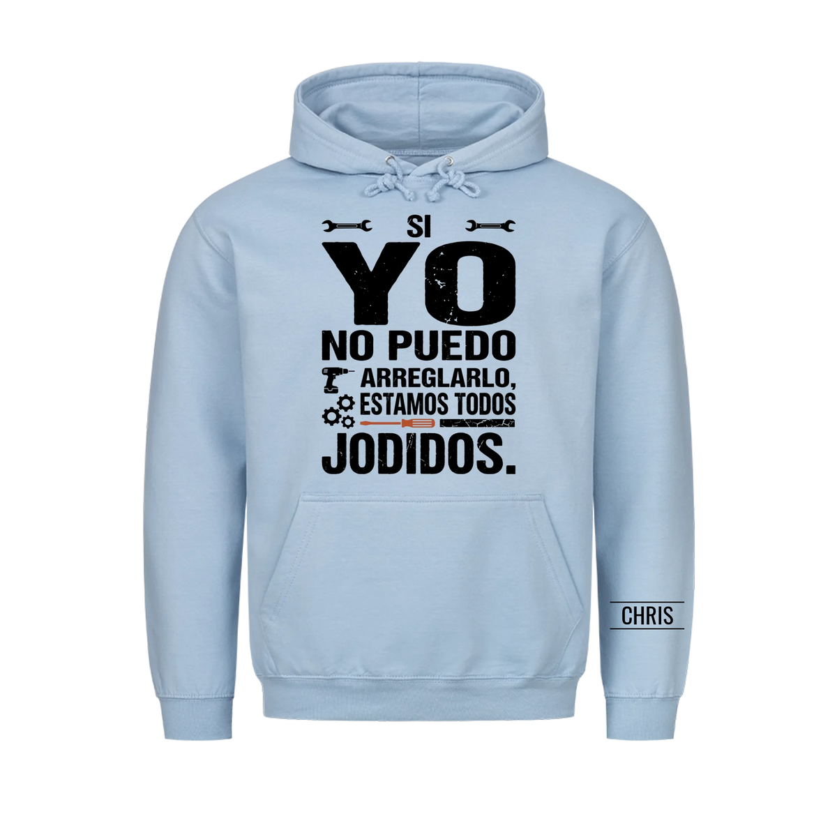 Estamos todos jodidos - Regalo divertido para hombres, marido, papá, abuelo, manitas y aficionados al bricolaje - Camiseta personalizada