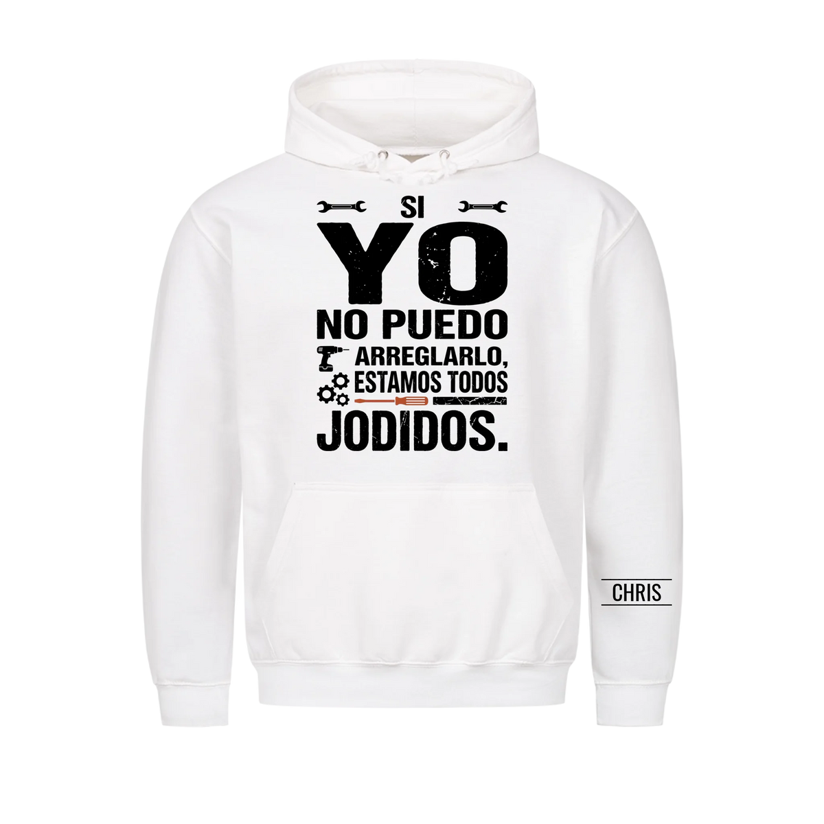 Estamos todos jodidos - Regalo divertido para hombres, marido, papá, abuelo, manitas y aficionados al bricolaje - Camiseta personalizada