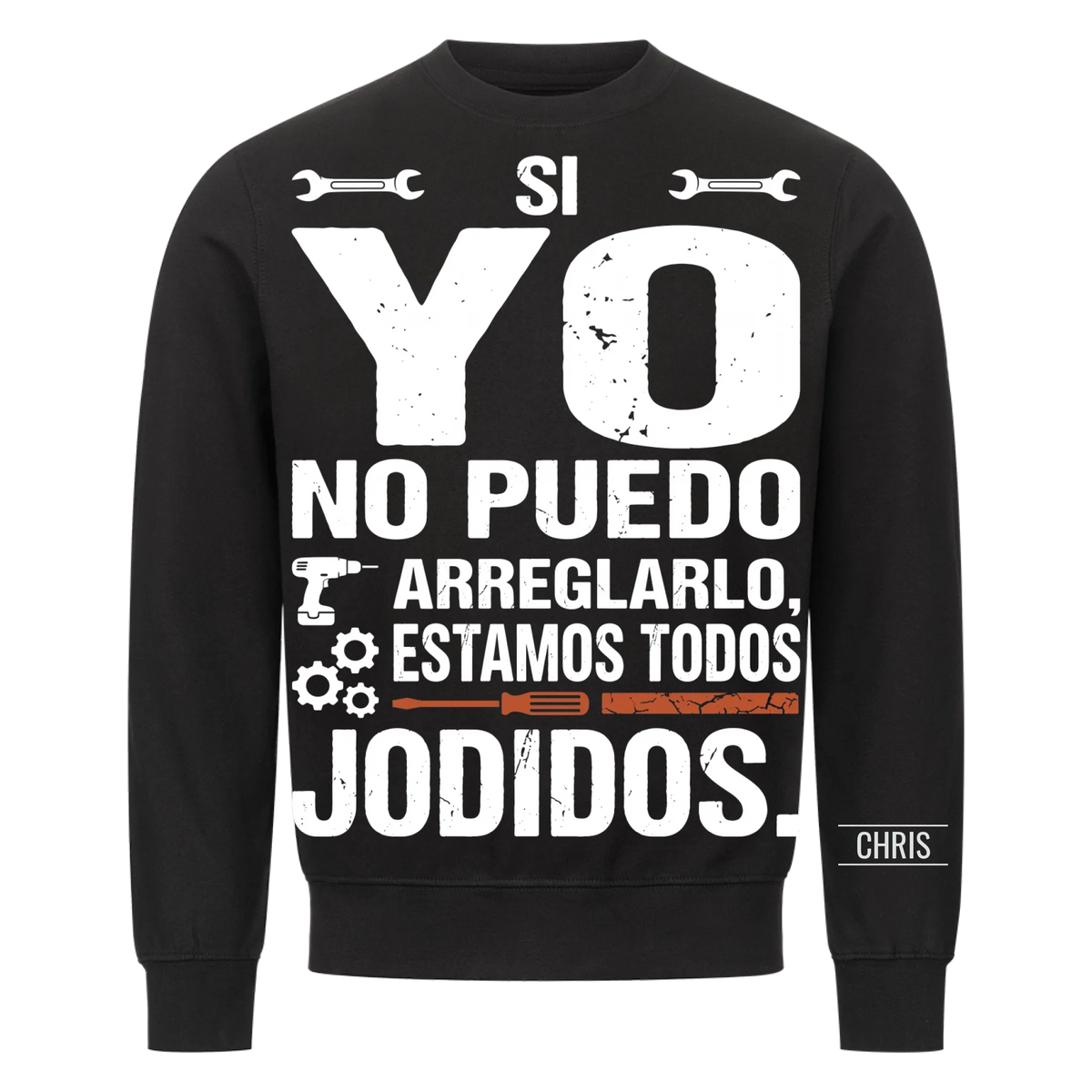 Estamos todos jodidos - Regalo divertido para hombres, marido, papá, abuelo, manitas y aficionados al bricolaje - Camiseta personalizada