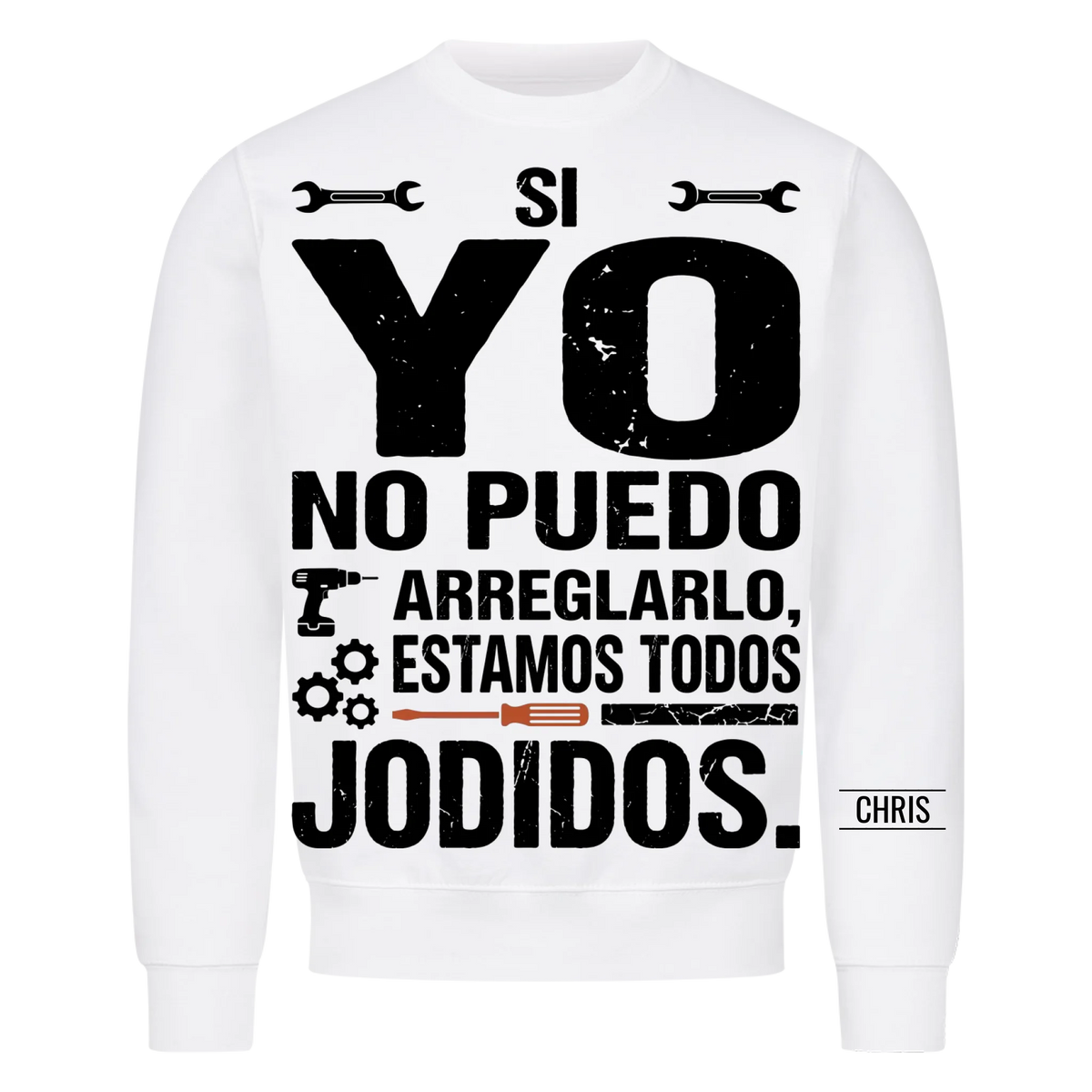 Estamos todos jodidos - Regalo divertido para hombres, marido, papá, abuelo, manitas y aficionados al bricolaje - Camiseta personalizada