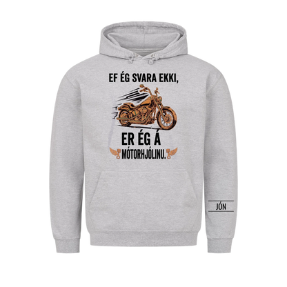 Ef ég svara ekki er ég á mótorhjólinu. Persónulegur bolur með nafni