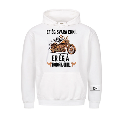 Ef ég svara ekki er ég á mótorhjólinu. Persónulegur bolur með nafni