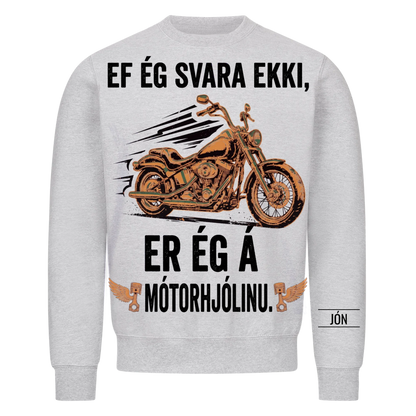 Ef ég svara ekki er ég á mótorhjólinu. Persónulegur bolur með nafni