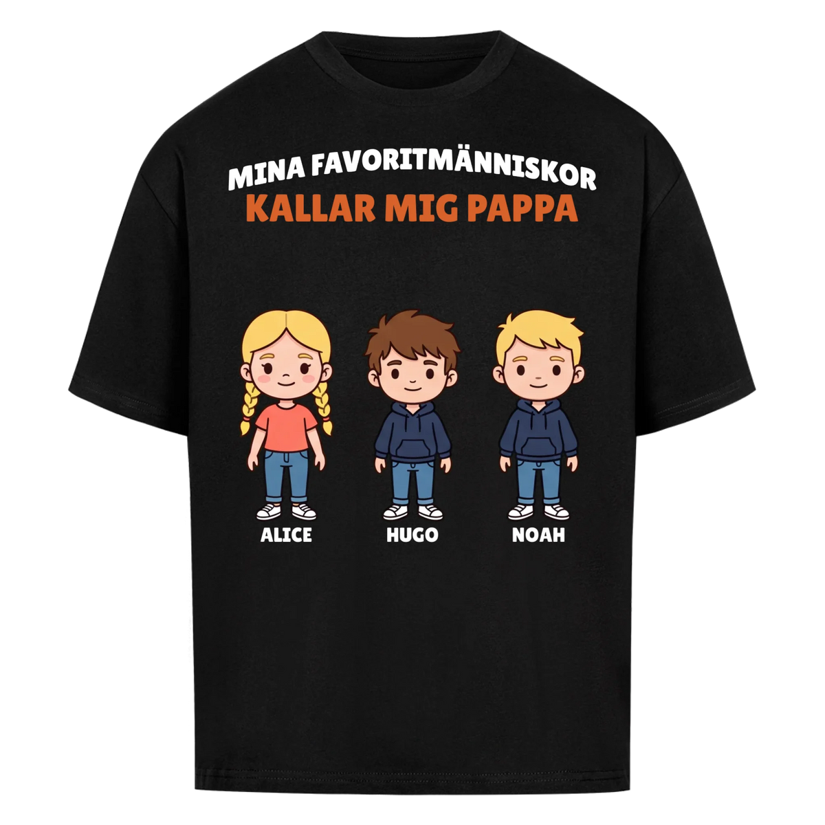 Mina favoritmänniskor kallar mig pappa t-shirt med barnens figurer och namn. Personlig present
