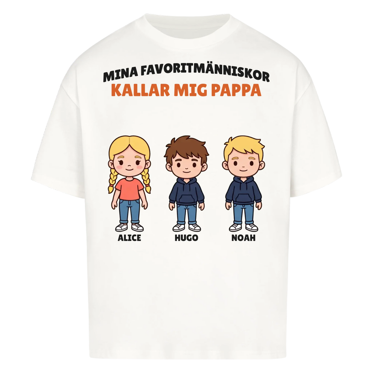 Mina favoritmänniskor kallar mig pappa t-shirt med barnens figurer och namn. Personlig present