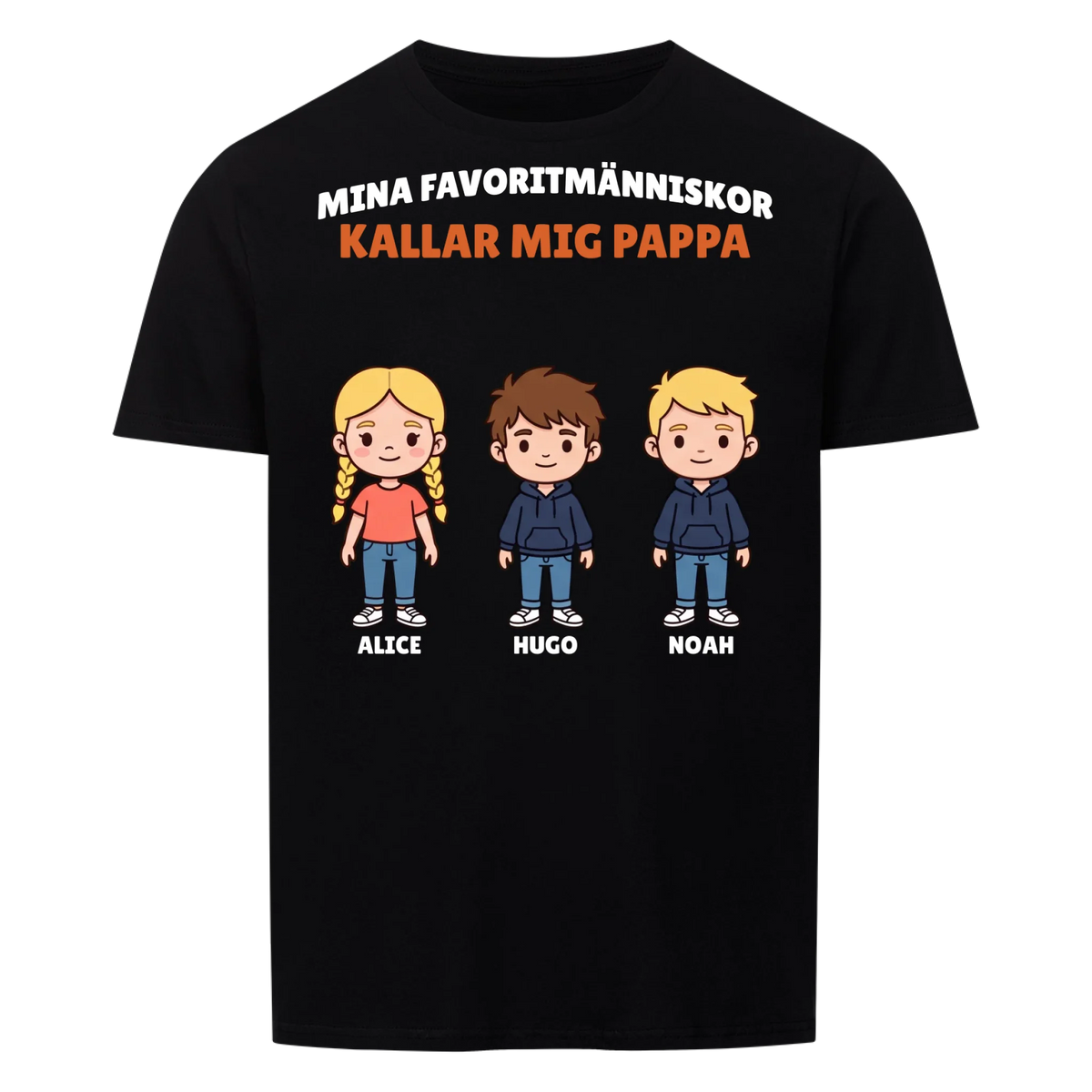 Mina favoritmänniskor kallar mig pappa t-shirt med barnens figurer och namn. Personlig present