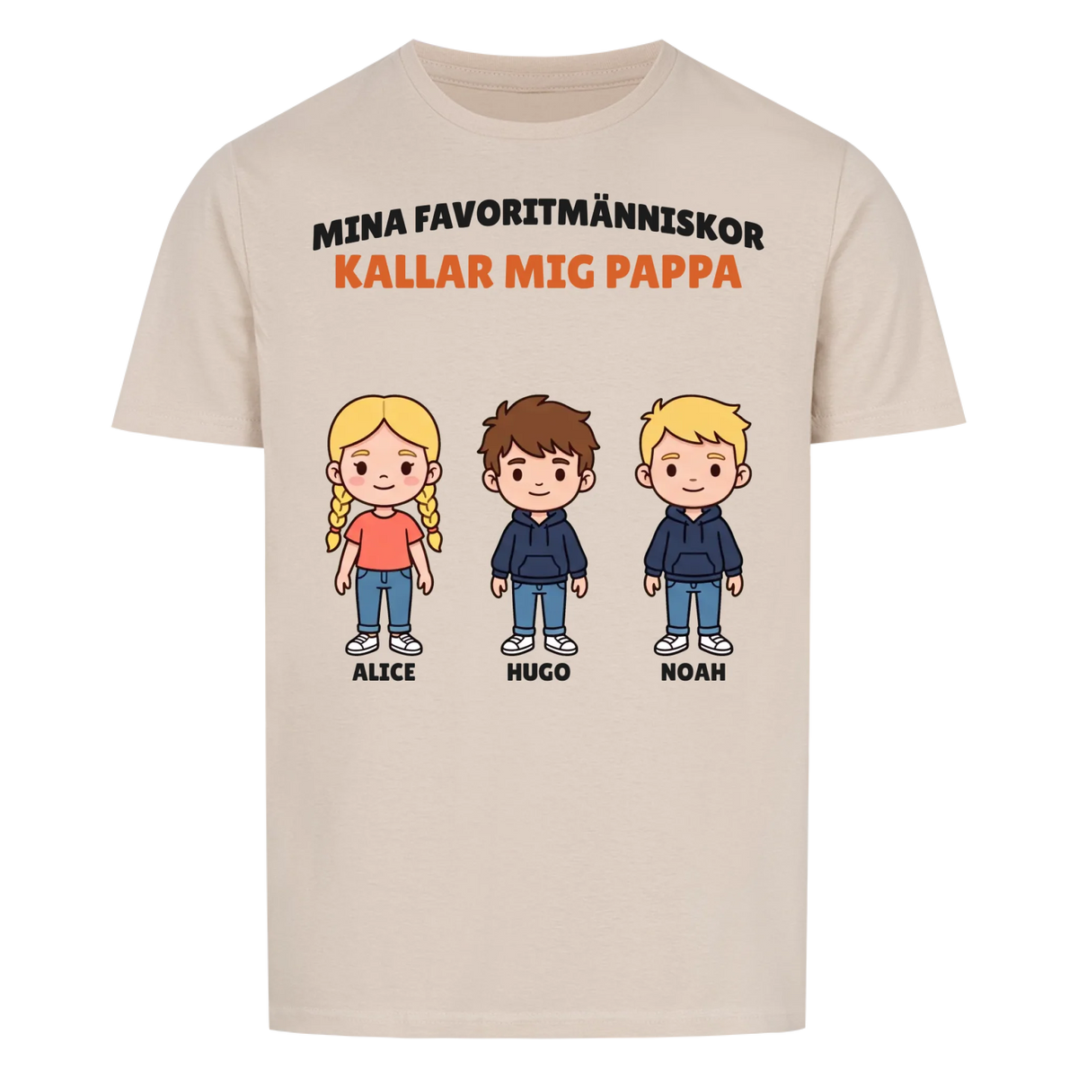 Mina favoritmänniskor kallar mig pappa t-shirt med barnens figurer och namn. Personlig present